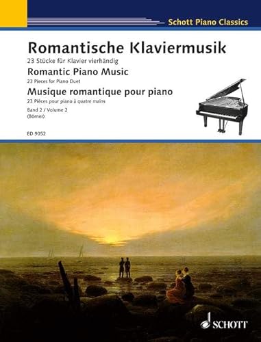 Romantische Klaviermusik: 23 Stücke für Klavier vierhändig. Band 2. Klavier 4-händig. (Schott Piano Classics) von Schott Music Distribution